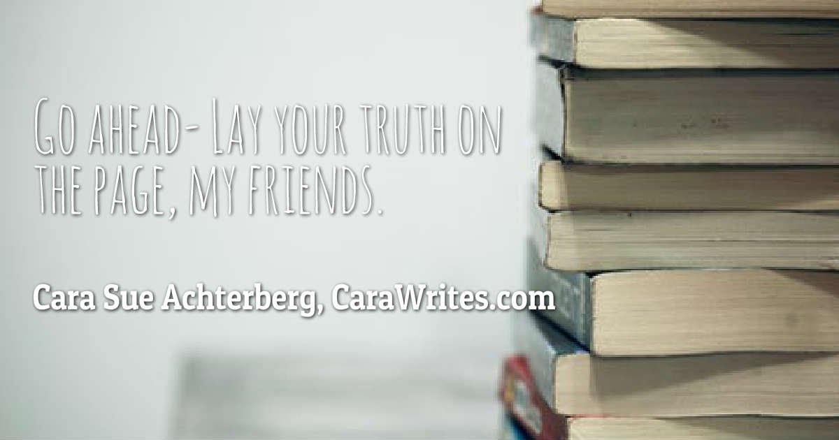 Lay Your Truth on the&nbsp;Page