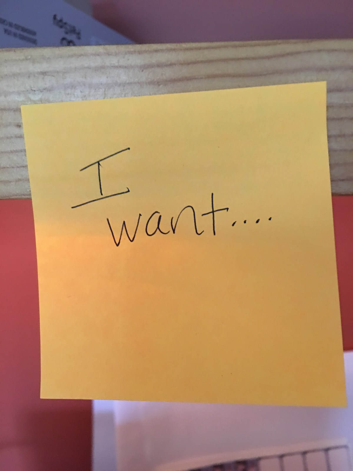 What Do You Want? How Post-its Can Help Start the New Story of Your&nbsp;Life